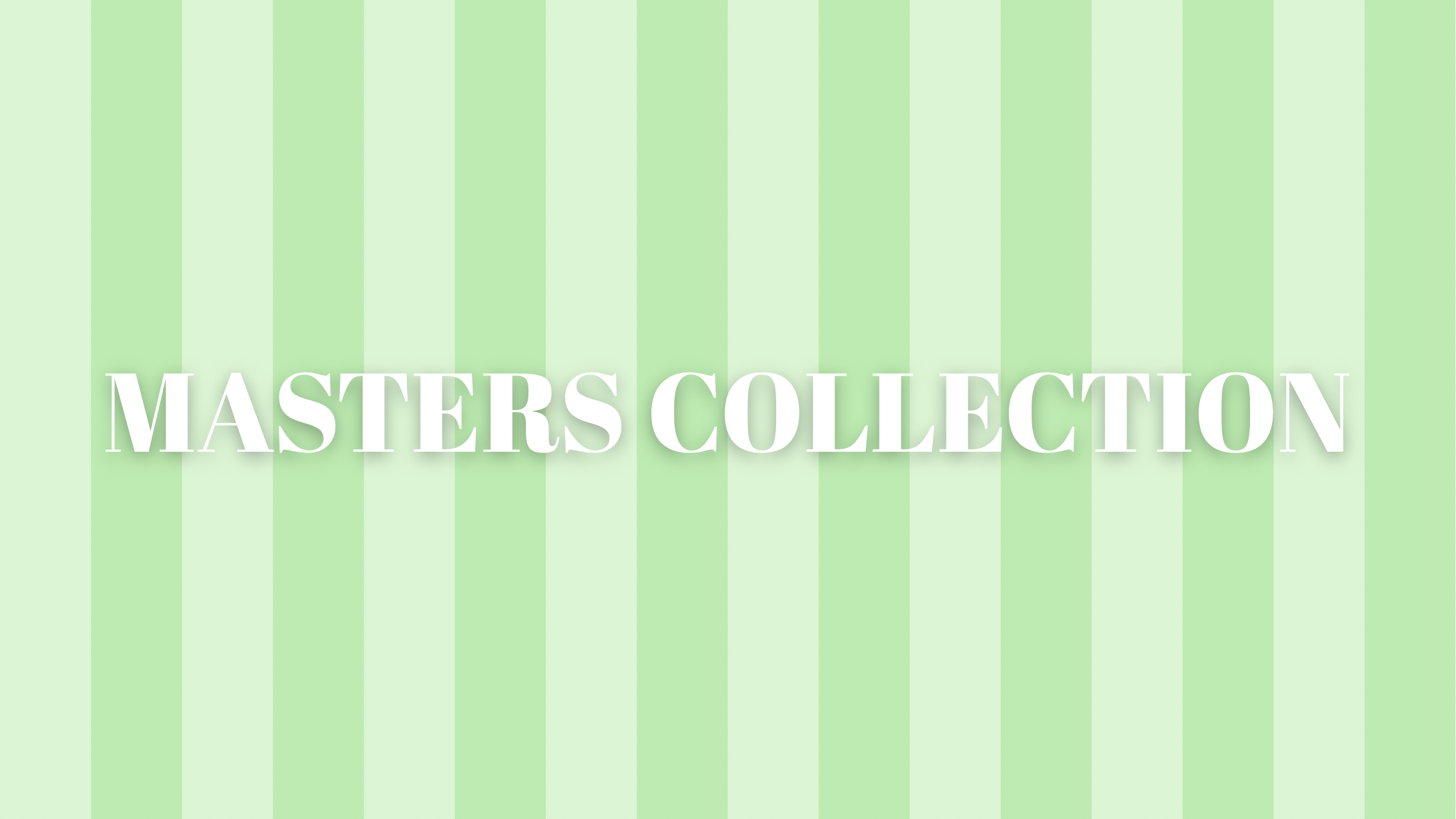 Masters Collection